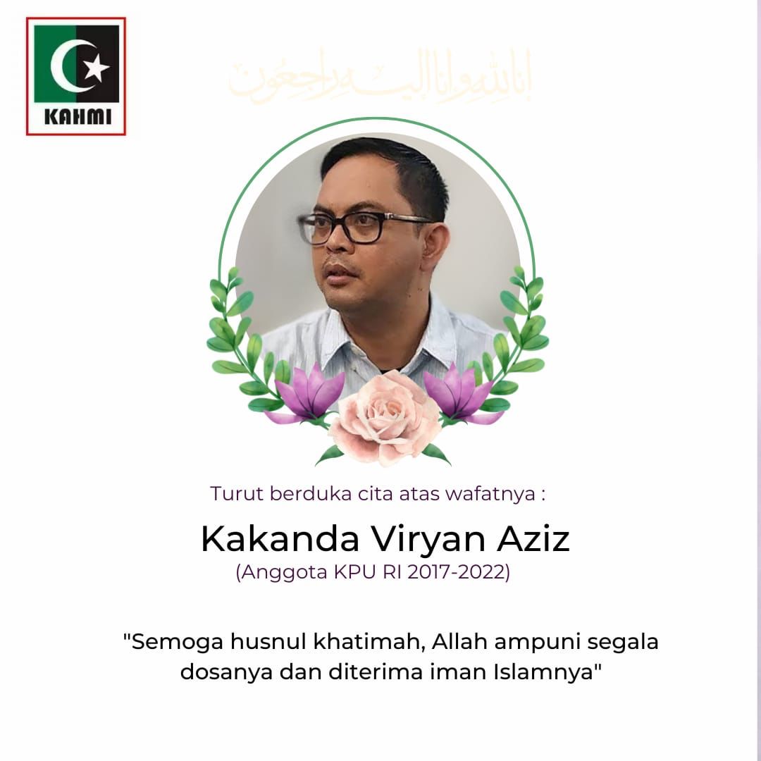 Ex Komisioner KPU RI Viryan Aziz Hembuskan Nafas Terakhir 